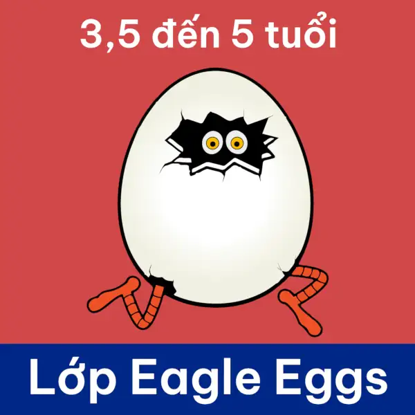 Học tiếng anh cho bé lớp học Pre-A1 Eagle Eggs™